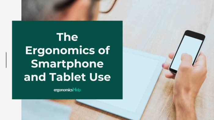 Smartphone ergonomics