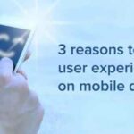 Importance of User Experience on Mobile Devices - 2web Smartphone user experience